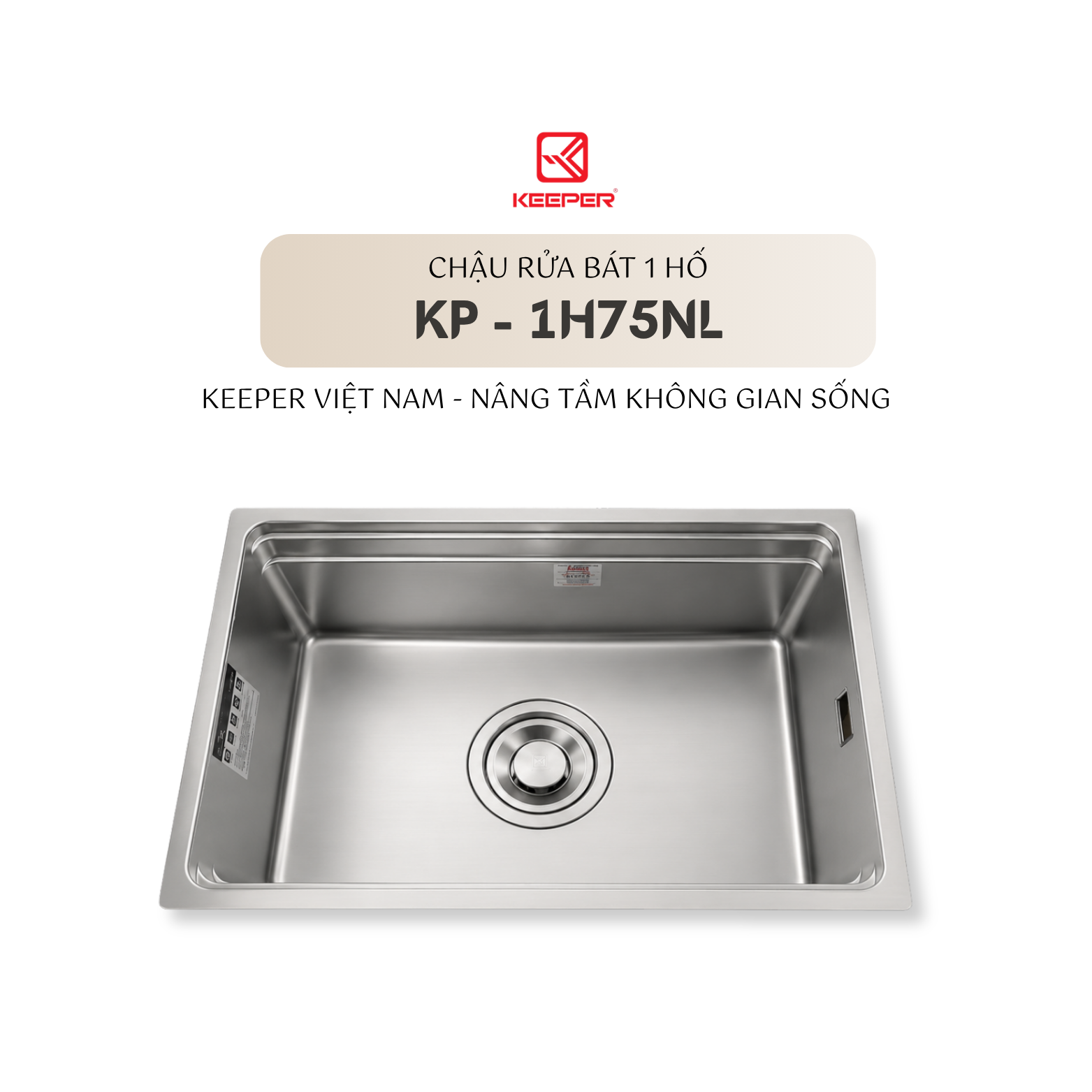 CHẬU RỬA BÁT 1 HỐ KEEPER KP - 1H75NL