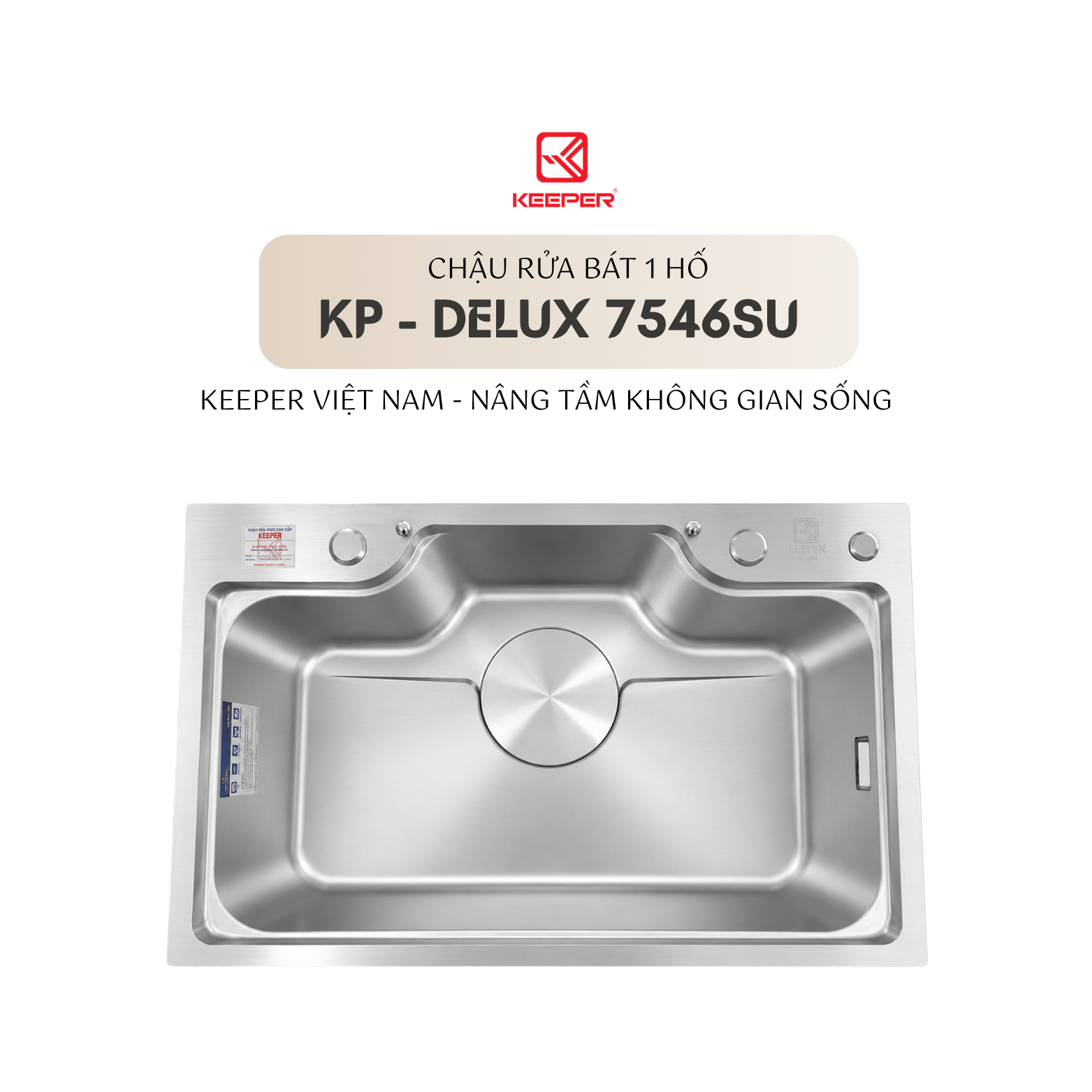 CHẬU RỬA BÁT 1 HỐ KEEPER KP - DELUX 7546SU