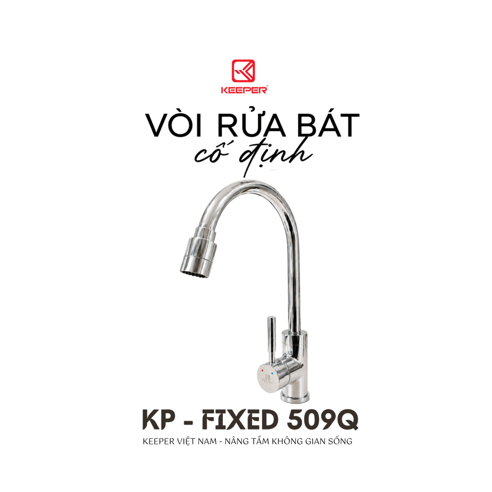 VÒI RỬA BÁT CỐ ĐỊNH KEEPER KP - FIXED 509Q