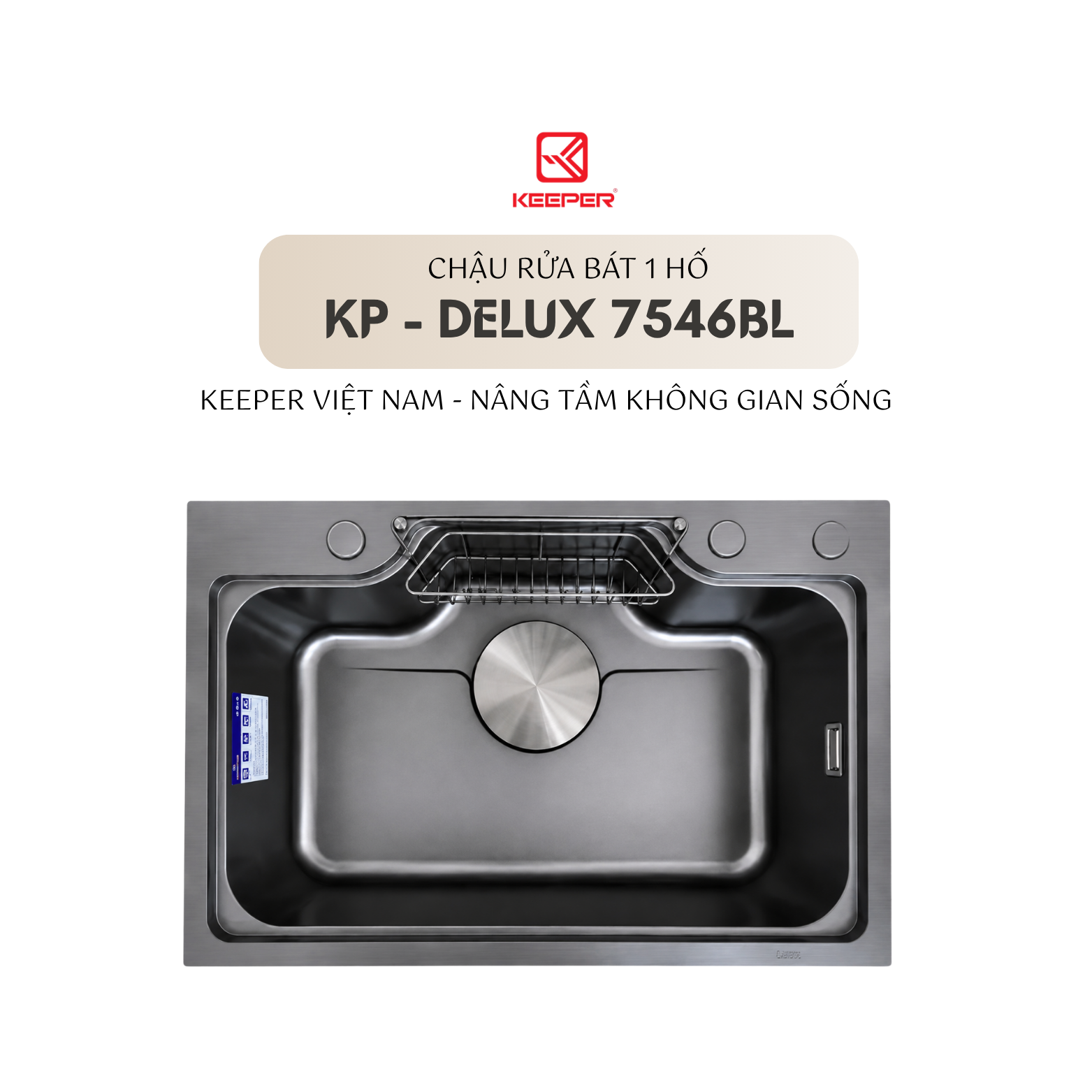 CHẬU RỬA BÁT 1 HỐ KEEPER KP - DELUX 7546BL