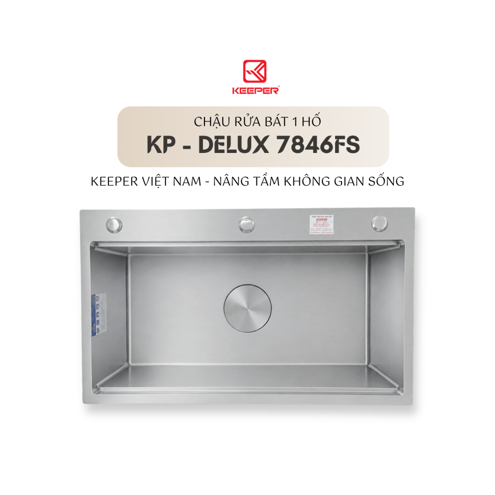 CHẬU RỬA BÁT 1 HỐ KEEPER KP - DELUX 7846FS